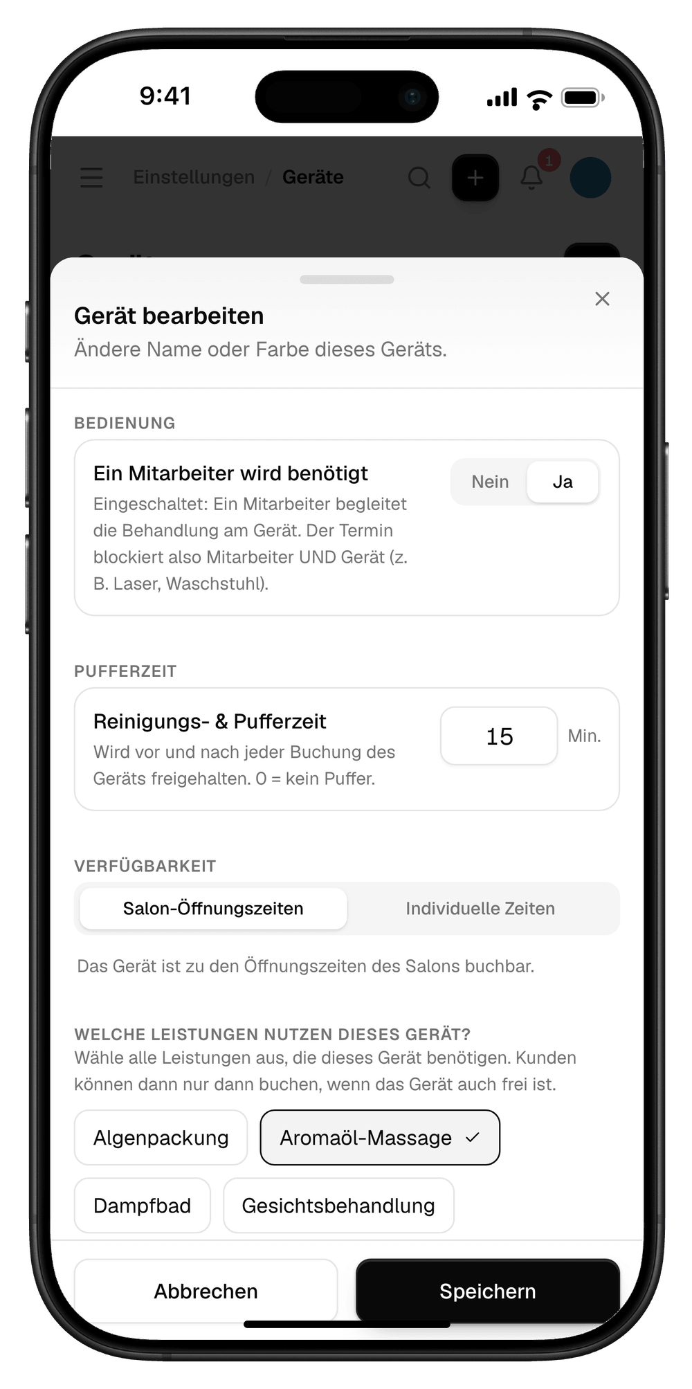 Das Fenster „Gerät bearbeiten“ für Kabine 1 in Damin am iPhone: „Ein Mitarbeiter wird benötigt“ auf Ja, Reinigungs- und Pufferzeit 15 Min. – „Wird vor und nach jeder Buchung des Geräts freigehalten“ –, Verfügbarkeit zu den Salon-Öffnungszeiten, darunter die Leistungen, die das Gerät nutzen, mit Aromaöl-Massage angehakt